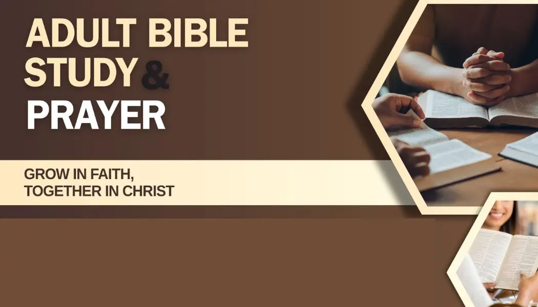 Adult Bible Study & Prayer Meeting