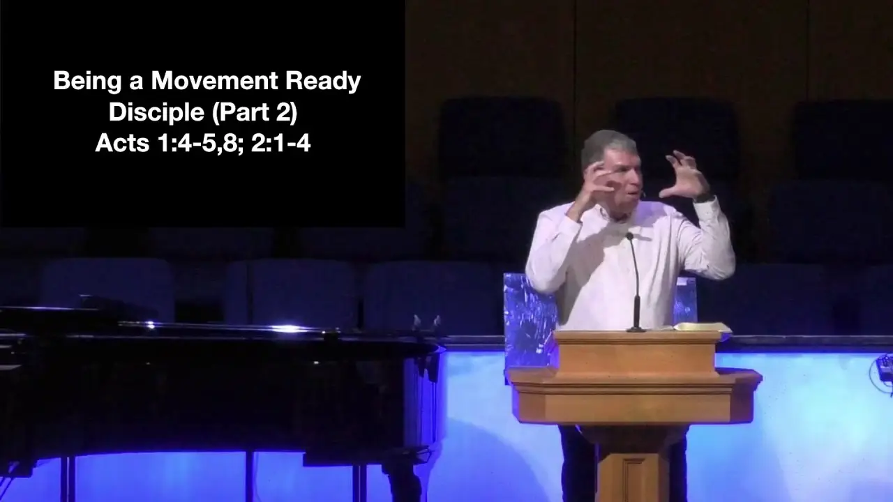 Becoming a Movement-Ready Disciple (Part 2)
