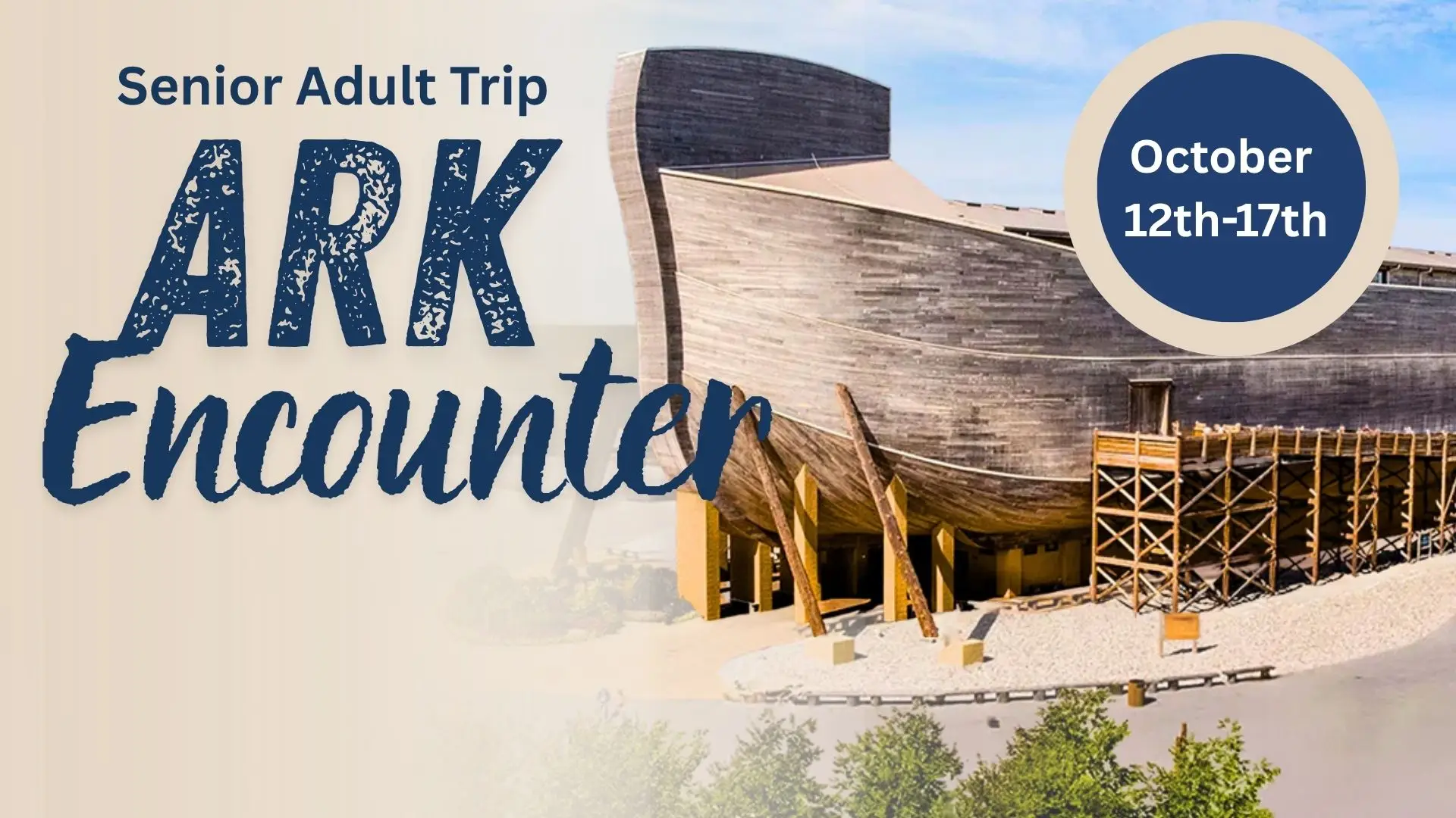 Senior Adult Trip: The Ark