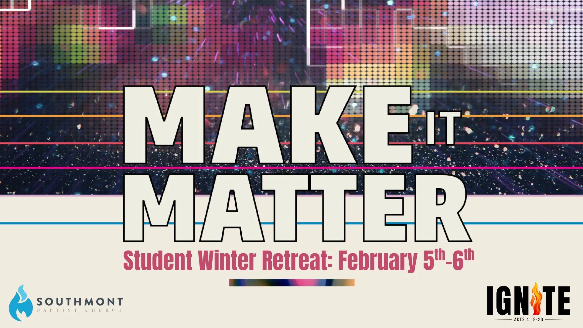 IGNITE | Student Winter Retreat